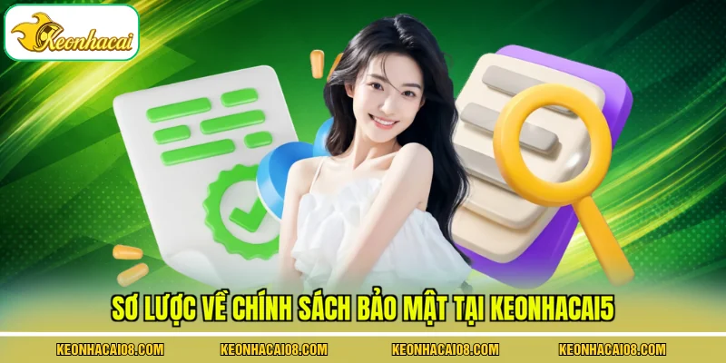 Chính Sách Bảo Mật 1 Sơ lược về chính sách bảo mật tại keonhacai5